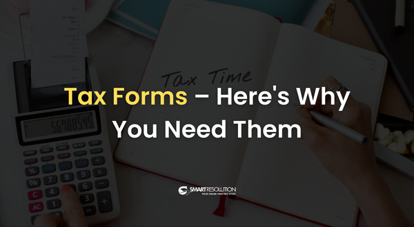 why you need tax forms