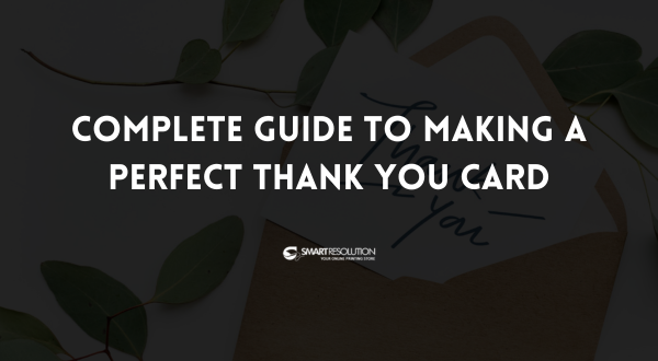 Complete-Guide-to-Making-a-Perfect-Thank-You-Card